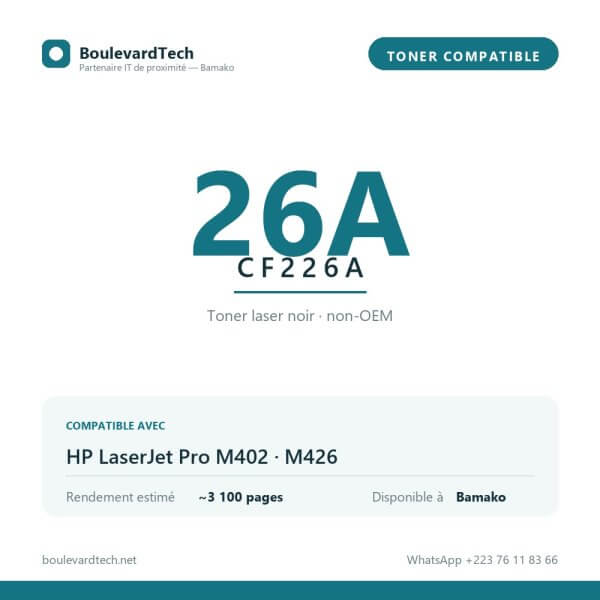 Toner compatible 26A (CF226A) — BoulevardTech Bamako Toner compatible 26A CF226A pour HP LaserJet Pro M402, M426, disponible à Bamako